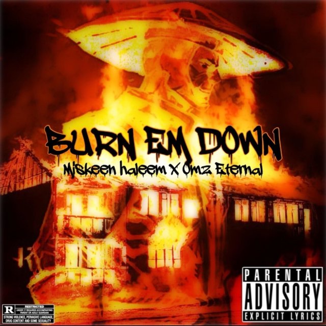 Burn Em Down (feat. Omz Eternal)
