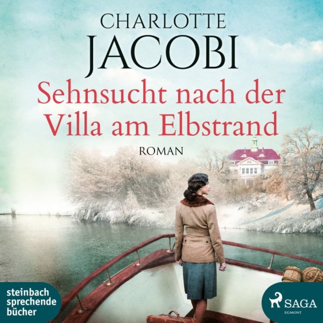 Sehnsucht nach der Villa am Elbstrand (Roman)