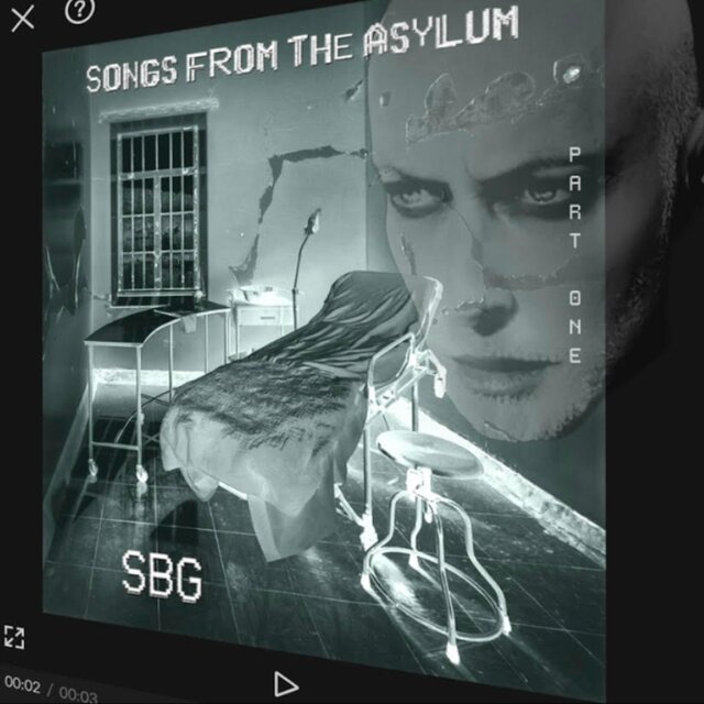 Songs from the Asylum Part One