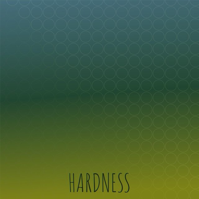 Hardness