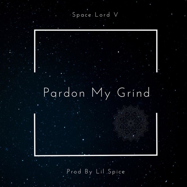 Pardon My Grind