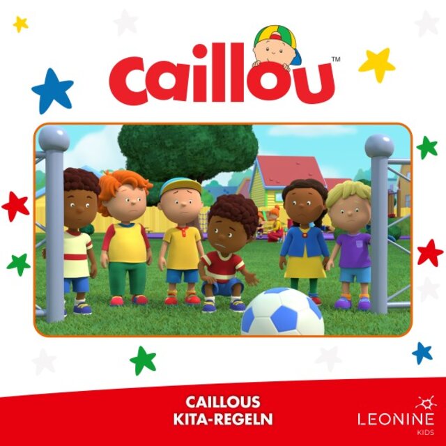 Folge 33: Caillous Kita-Regeln