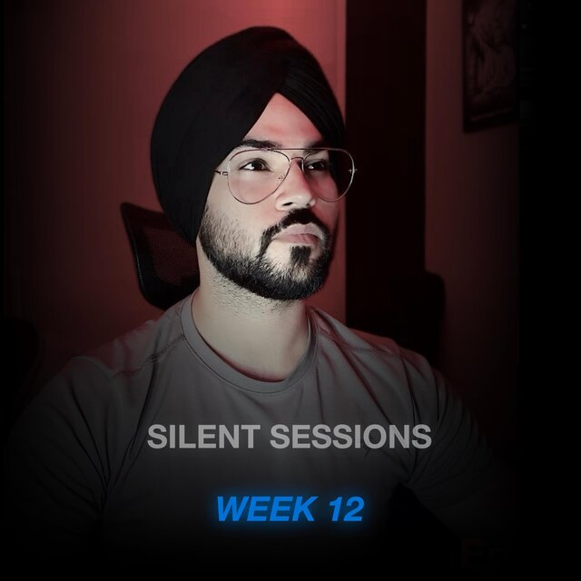 Silent Sessions: Week 12