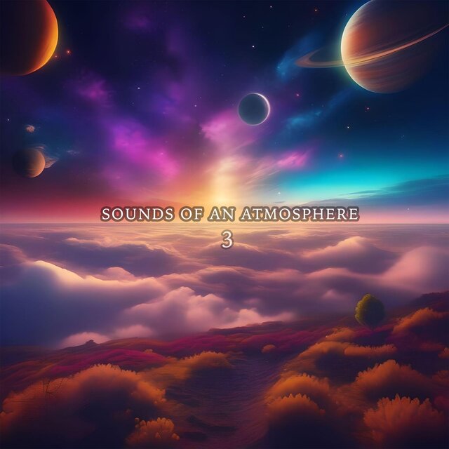 Sounds Of An Atmosphere 3
