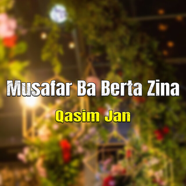 Musafar Ba Berta Zina