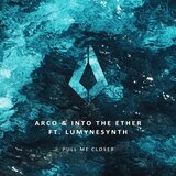 Pull Me Closer (Extended Mix)