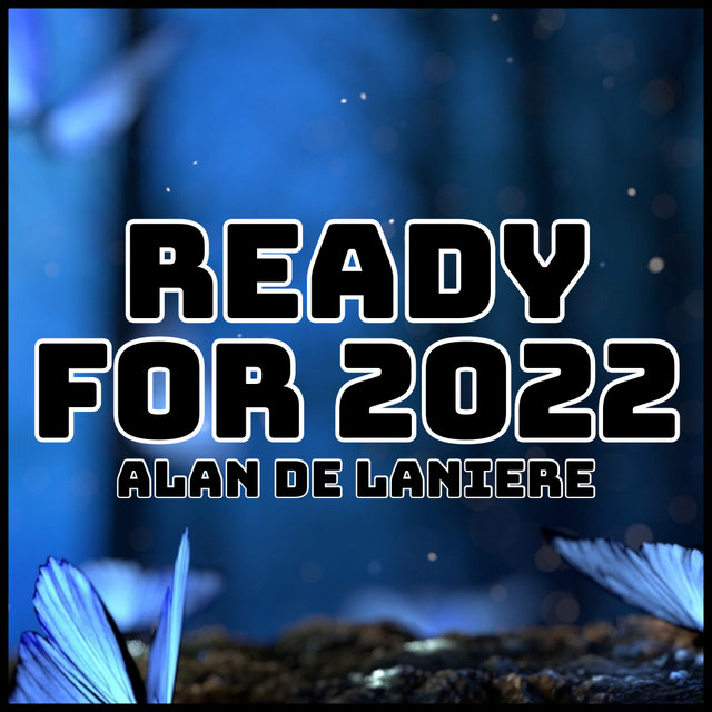 Ready For 2022