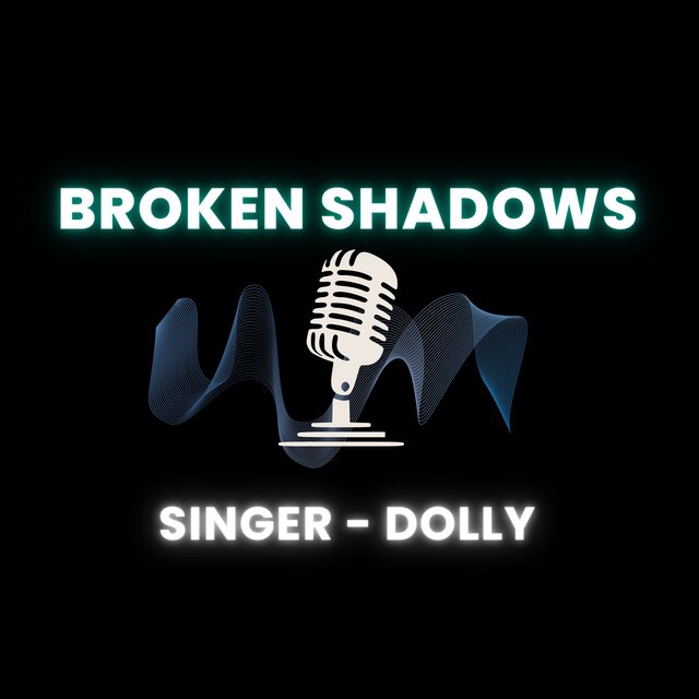 Broken Shadows