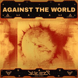 AGAINST THE WORLD