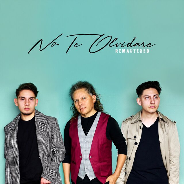 No Te Olvidaré (Remastered)