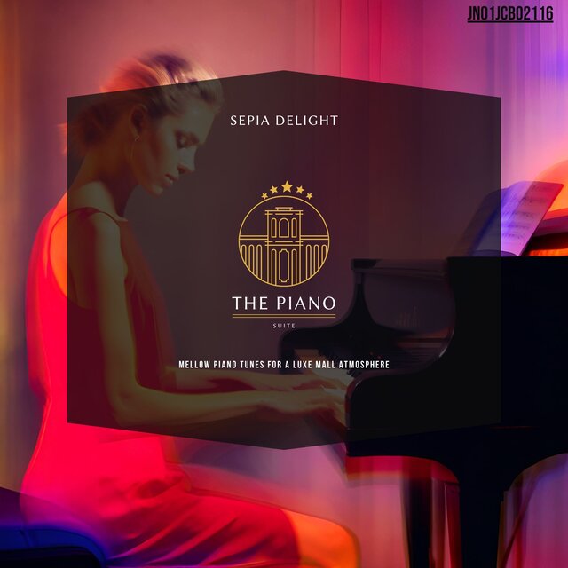 Sepia Delight: Mellow Piano Tunes For A Luxe Mall Atmosphere