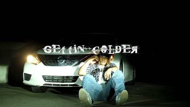 Gettin Colder (Official Video)