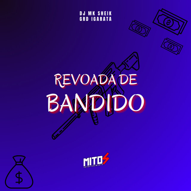 Revoada De Bandido