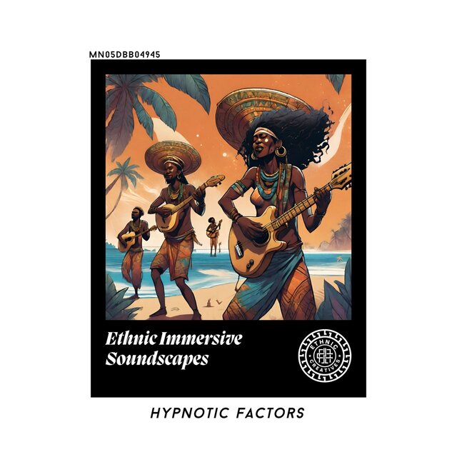 Ethnic Immersive Soundscapes: Hypnotic Factors