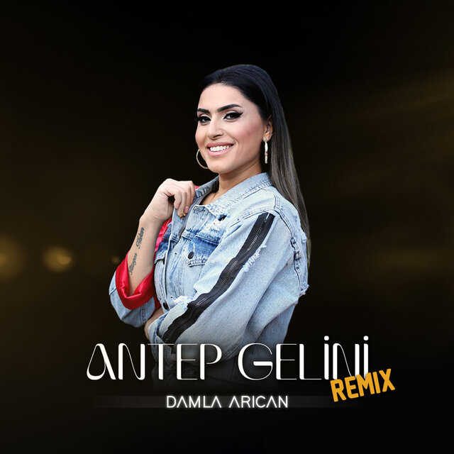 Antep Gelini (Remix)