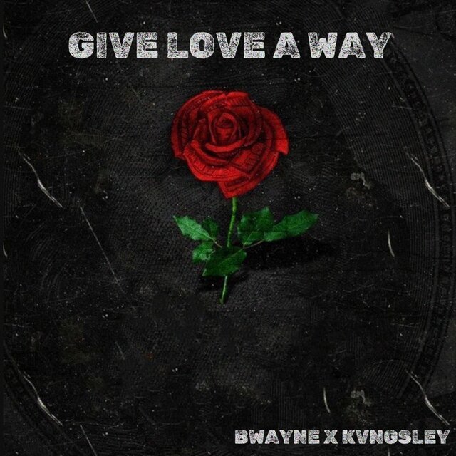 Give Love A Way
