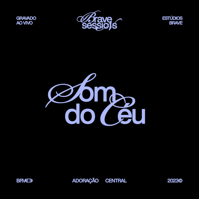 Som do Céu - BRAVE Sessions (Ao Vivo)