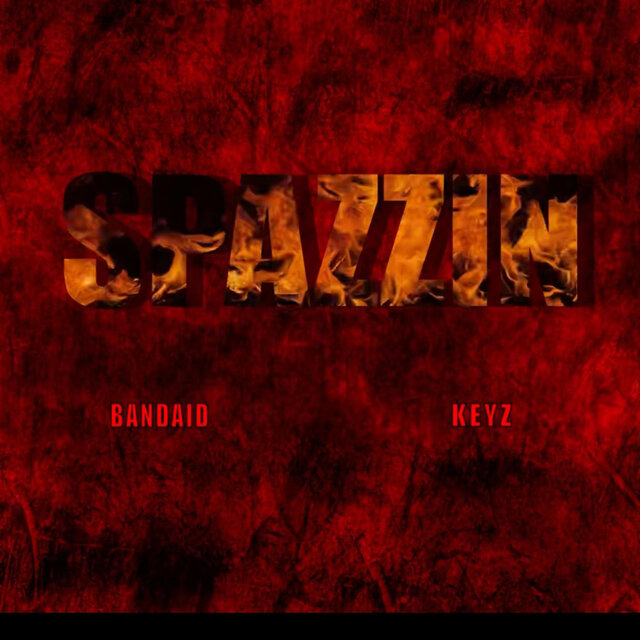 SPAZZIN (feat. Keyz) [REMIX]