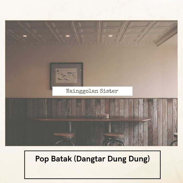 Pop Batak (Dangtar Dung Dung)