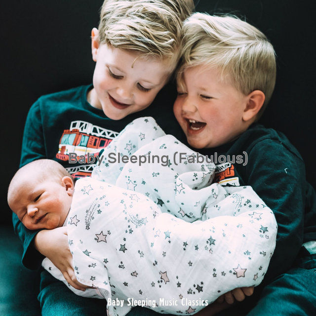 Baby Sleeping (Fabulous)