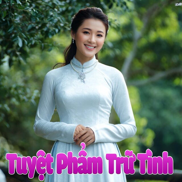 Tuyệt Phẩm Trữ Tình Hay Nhất