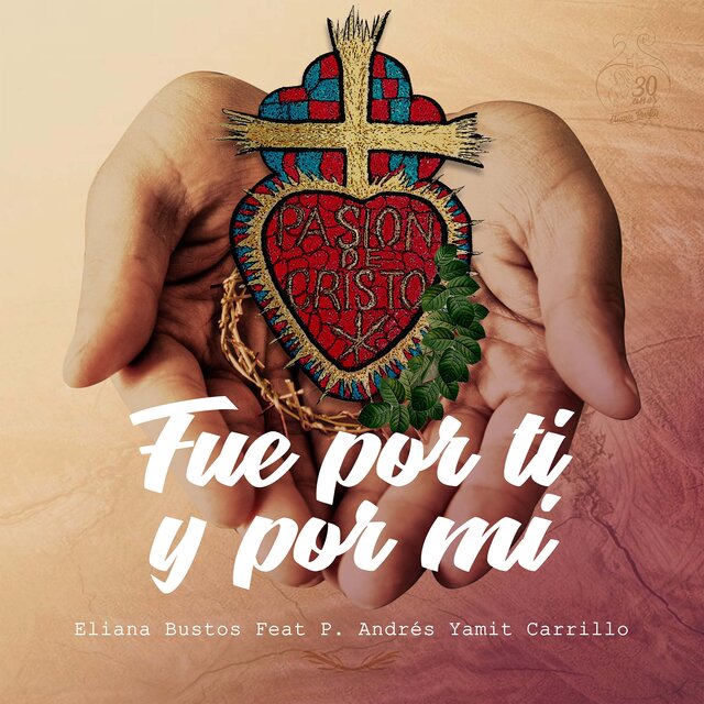 Fue por Ti y por Mi