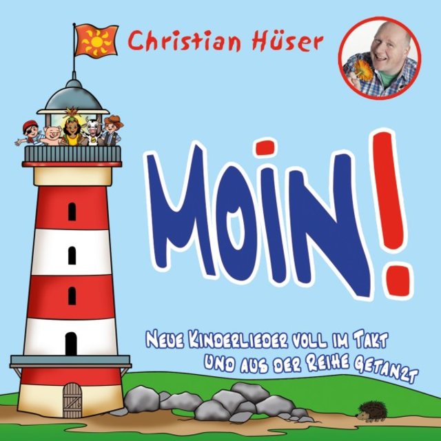 Moin! (Neue Kinderlieder voll im Takt und aus der Reihe getanzt)