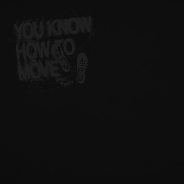 You Know How To Move