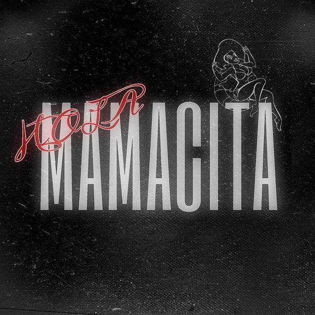 Hola Mamacita
