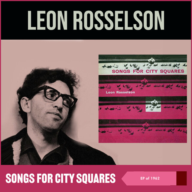 Songs For City Squares (EP of 1962)