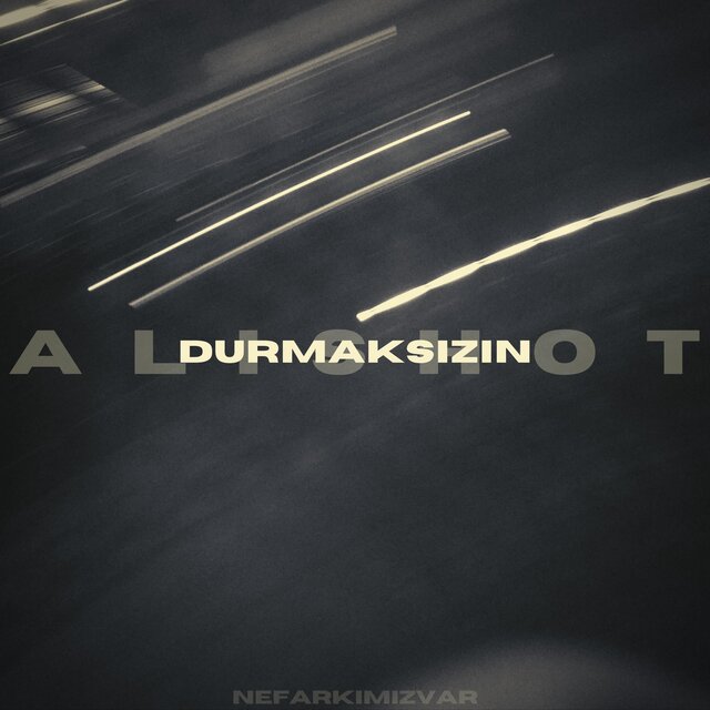 Durmaksızın