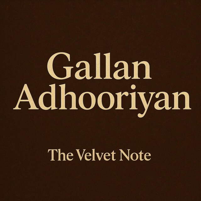 Gallan Adhooriyan