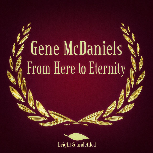 From Here to Eternity