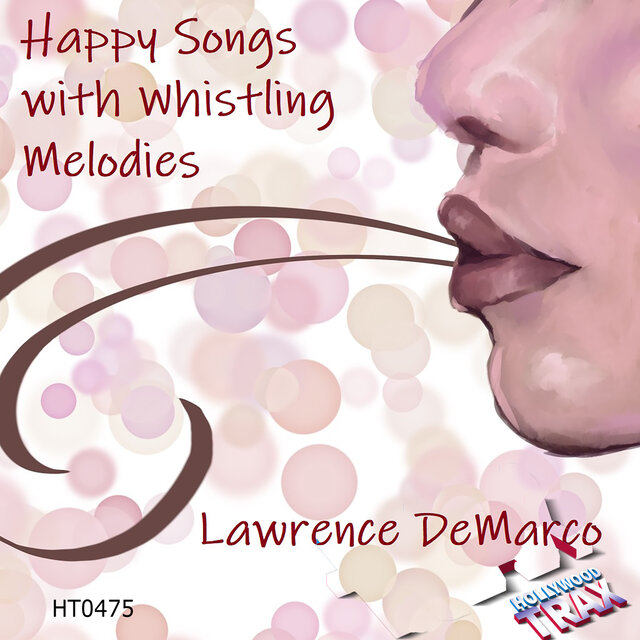 HAPPY SONGS WITH WHISTLING MELODIES