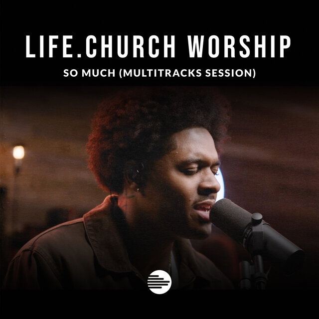 So Much (MultiTracks Session)