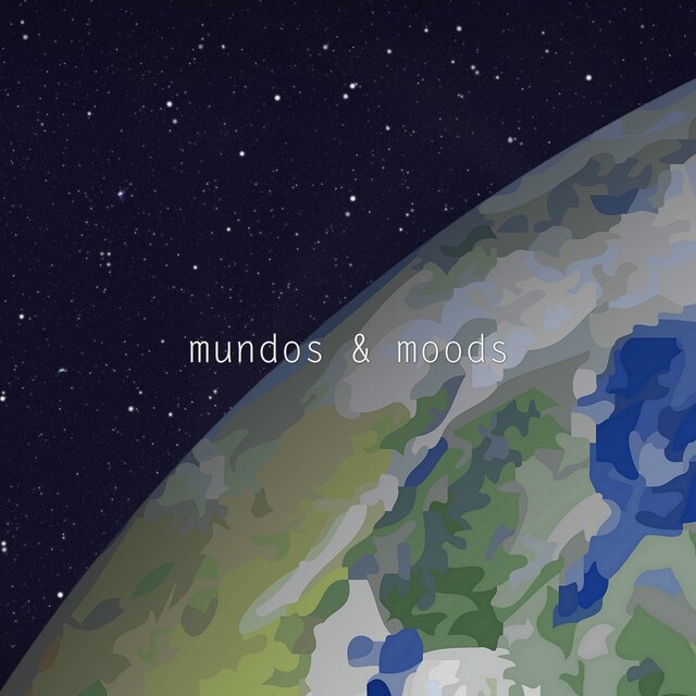 Mundos & Moods