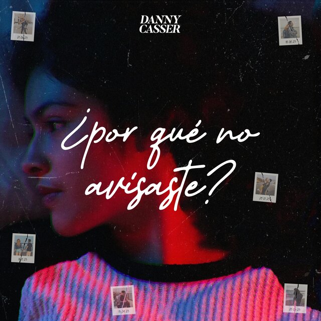 ¿Por Qué No Me Avisaste?