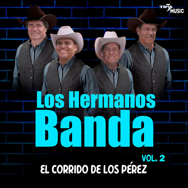 El Corrido de Los Perez