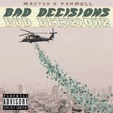 Bad Decisions