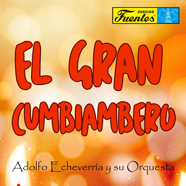 El Gran Cumbiambero