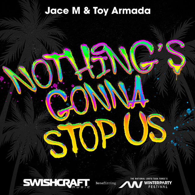 Nothing's Gonna Stop Us