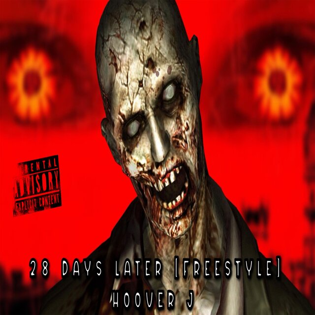 28 Days Later (Freestyle)