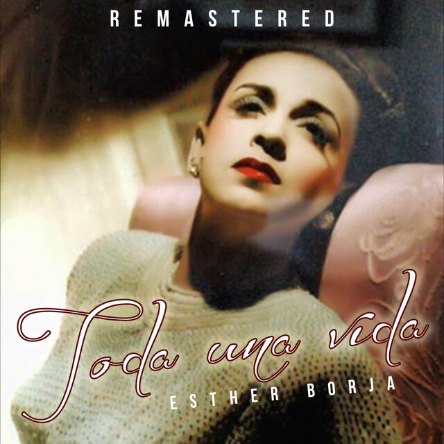 Toda una vida (Remastered)