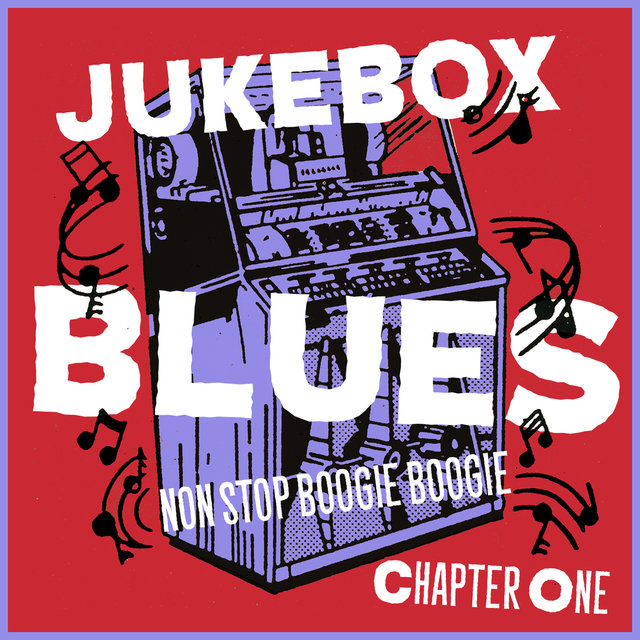 Juke Box Blues Chapter 1, Non Stop Boogie Boogie