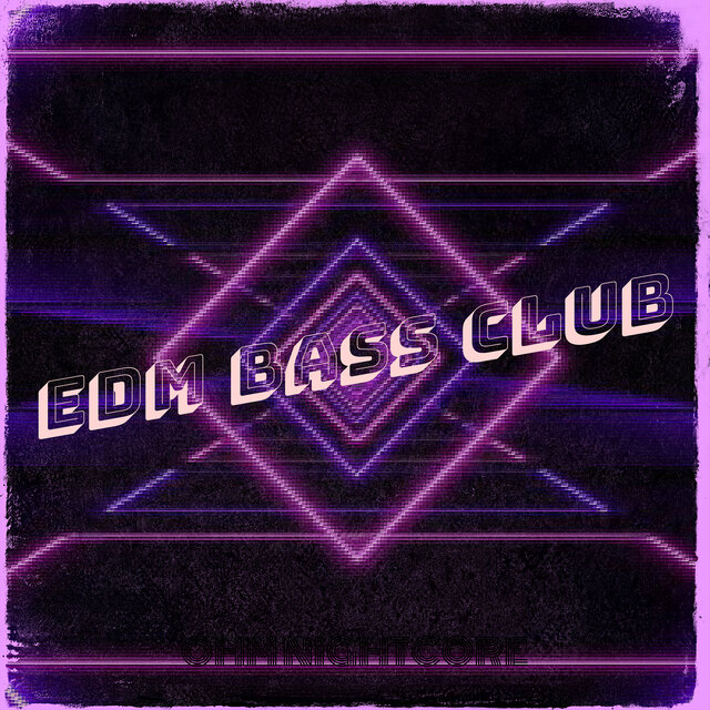 Edm Bass Club