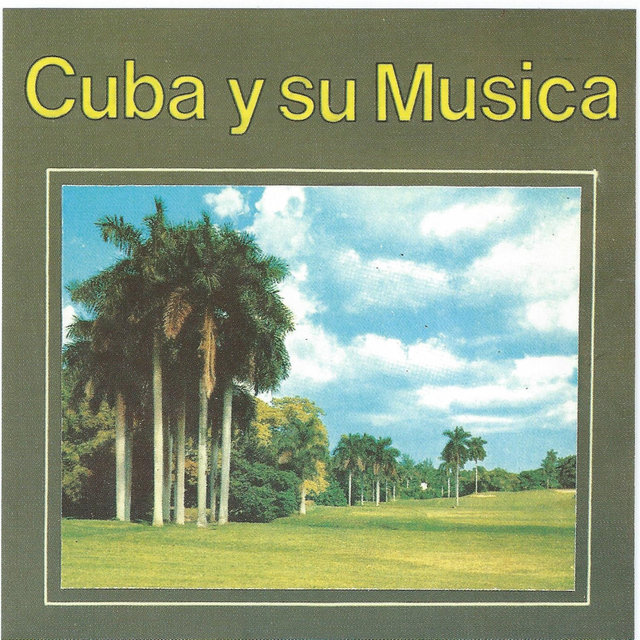 Cuba Y Su Musica