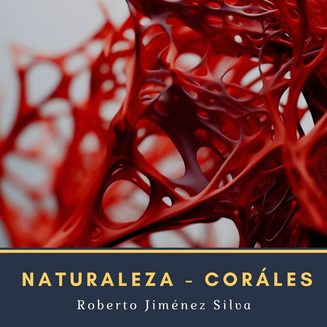 Naturaleza: Corales