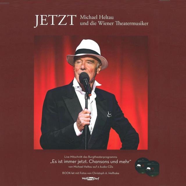 Jetzt Michael Heltau und die Wiener Theatermusiker - 2 CD + Book-let (Live)