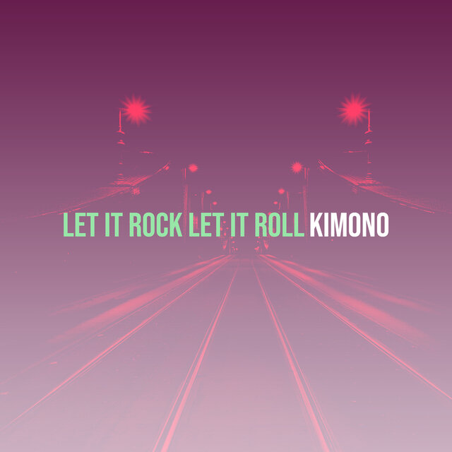 Let It Rock Let It Roll