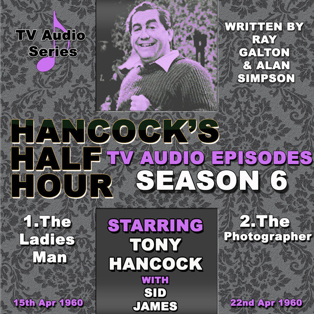 Hancock's Half Hour - The Ladies Man & The Photographer